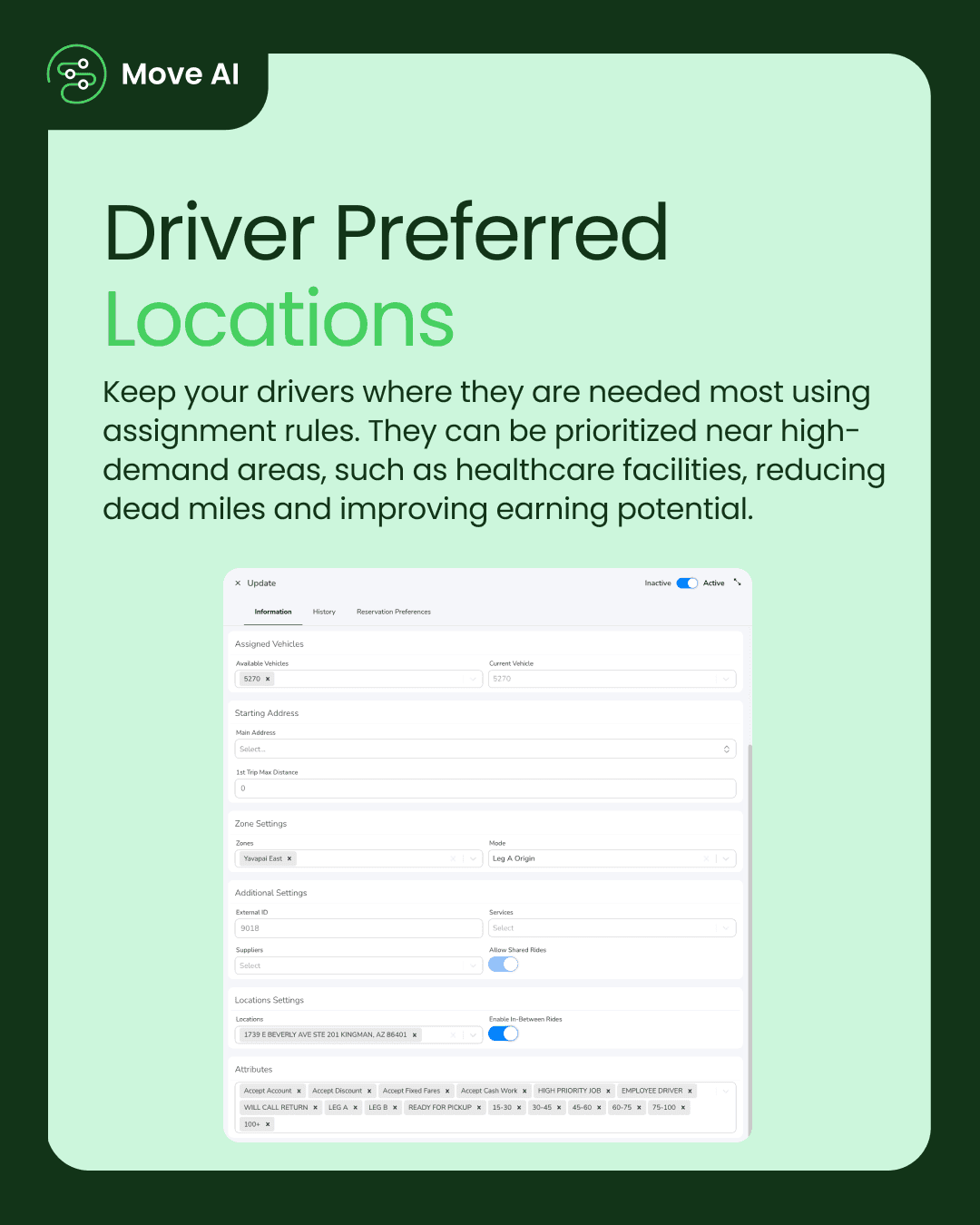 Driver Preferred Locations: Keep your drivers where they are needed most using assignment rules. They can be prioritized near high-demand areas, such as healthcare facilities, reducing dead miles and improving earning potential.