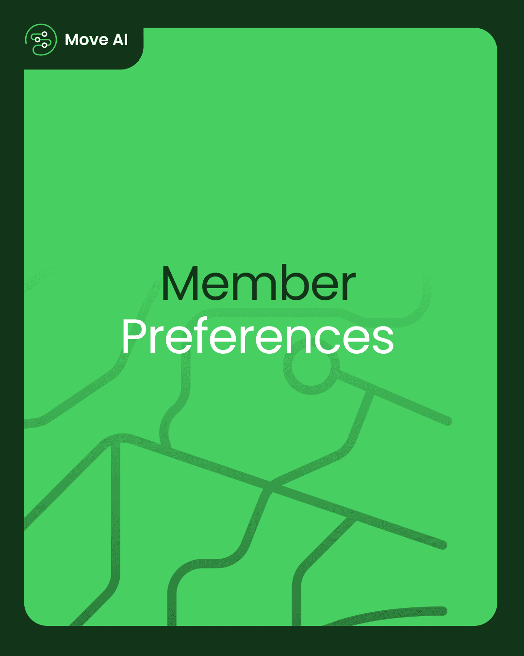 Member Preferences